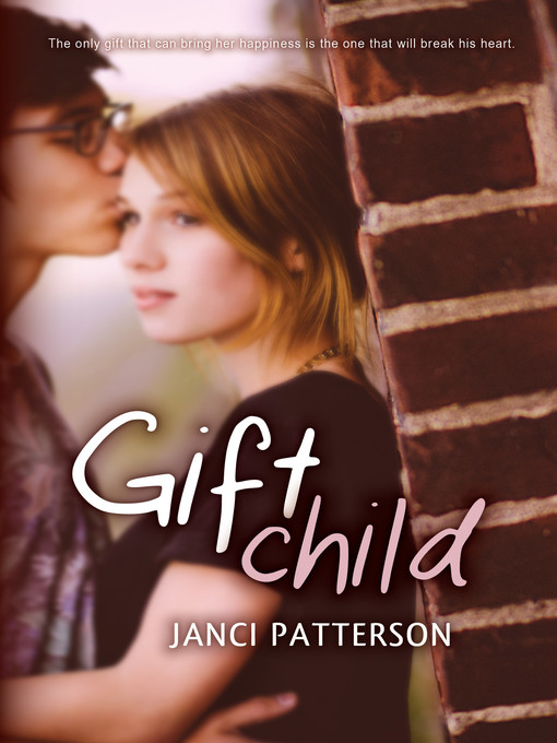 Title details for Giftchild by Janci Patterson - Available